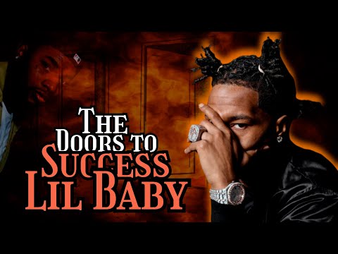 The Doors To Success | Lil Baby