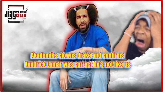 Akademiks clowns Drake & confirms Kendrick Lamar “They not like us”‼️🤦🏾‍♂️