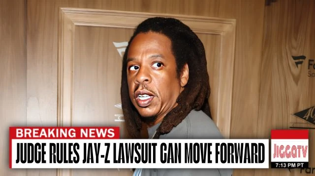 JUDGE RULES JAY-Z LAWSUIT CAN MOVE FORWARD